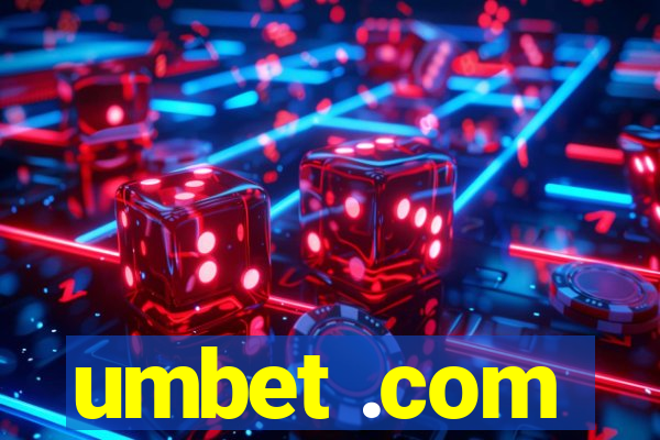 umbet .com